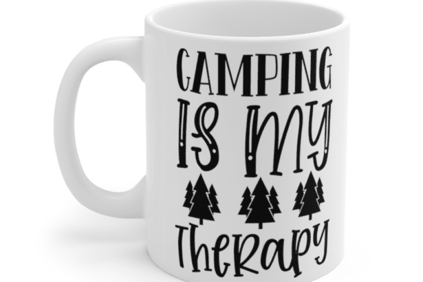 Camping is my Therapy – White 11oz Ceramic Coffee Mug