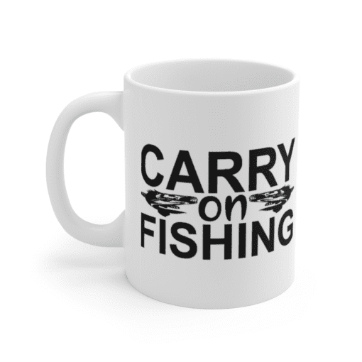 Carry on Fishing – White 11oz Ceramic Coffee Mug