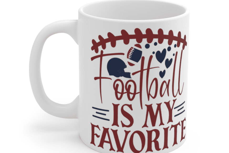 Football is my Favorite – White 11oz Ceramic Coffee Mug