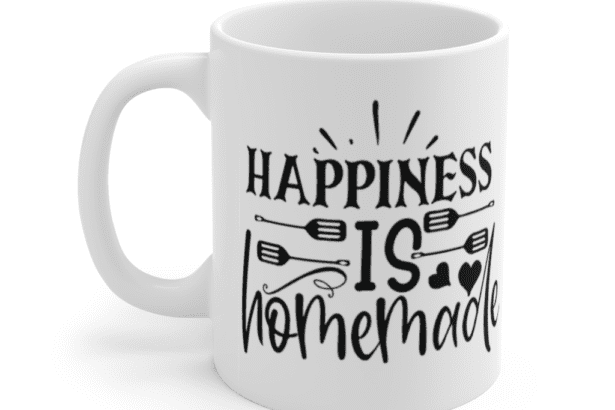 Happiness is Homemade – White 11oz Ceramic Coffee Mug (2)