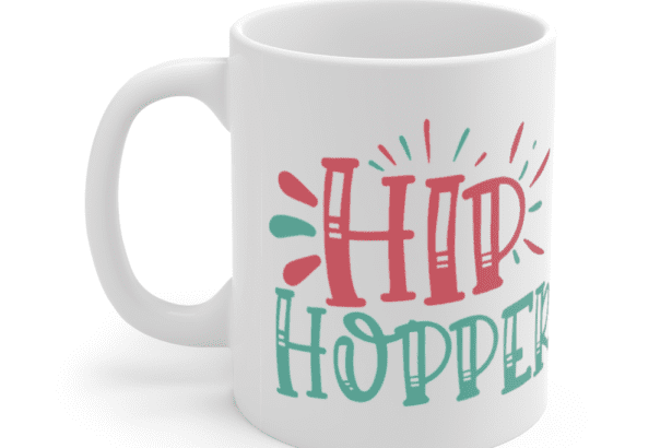 Hip Hopper – White 11oz Ceramic Coffee Mug