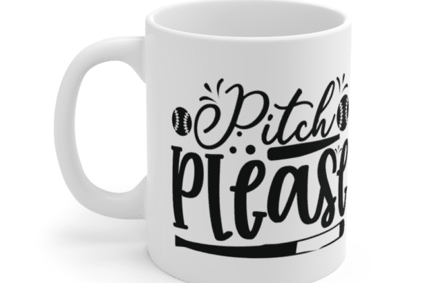 Pitch Please – White 11oz Ceramic Coffee Mug
