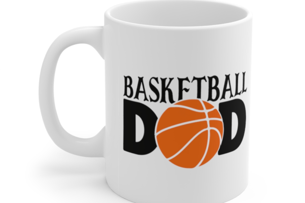 Basketball Dad – White 11oz Ceramic Coffee Mug (2)