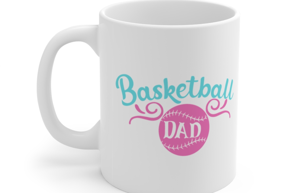 Basketball Dad – White 11oz Ceramic Coffee Mug