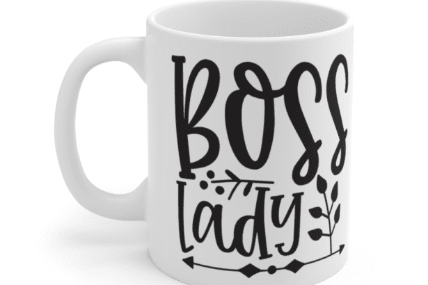 Boss Lady – White 11oz Ceramic Coffee Mug 2