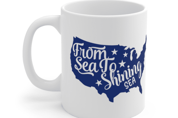 From Sea to Shining Sea – White 11oz Ceramic Coffee Mug