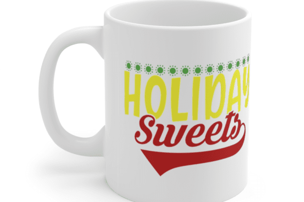 Holiday Sweets – White 11oz Ceramic Coffee Mug