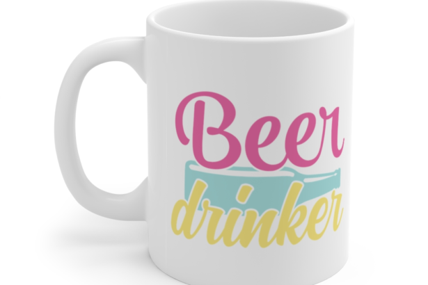 Beer Drinker – White 11oz Ceramic Coffee Mug