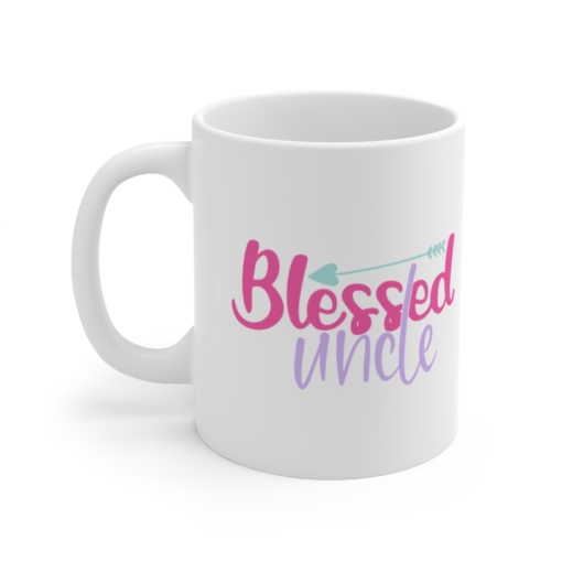 Blessed Uncle – White 11oz Ceramic Coffee Mug
