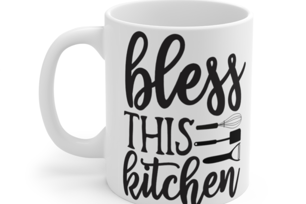 Bless This Kitchen – White 11oz Ceramic Coffee Mug (2)