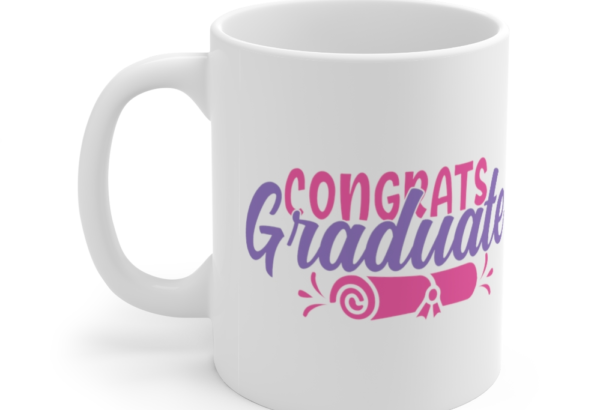 Congrats Graduate – White 11oz Ceramic Coffee Mug