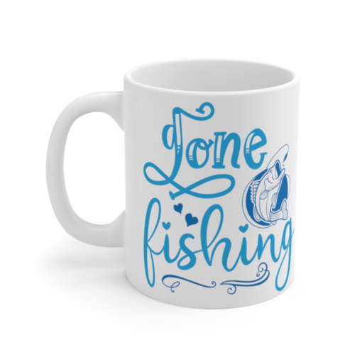 Gone Fishing – White 11oz Ceramic Coffee Mug (2)