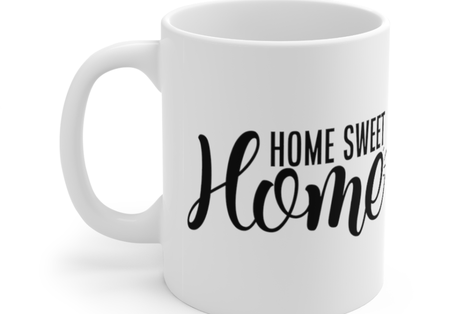 Home Sweet Home – White 11oz Ceramic Coffee Mug (9)
