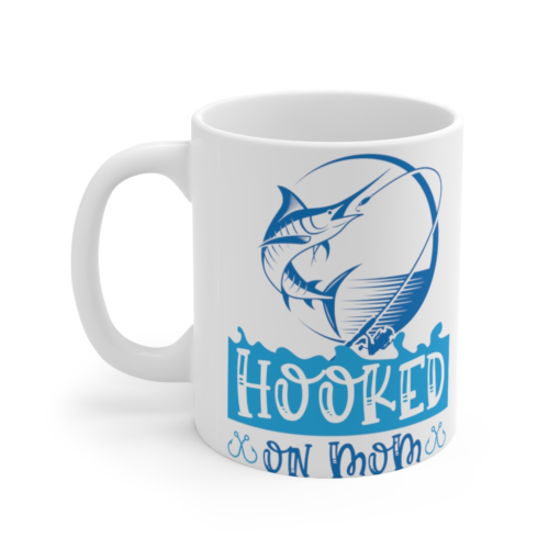Hooked on Mom – White 11oz Ceramic Coffee Mug (2)
