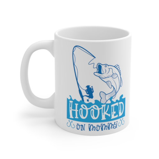 Hooked on Mommy – White 11oz Ceramic Coffee Mug (2)