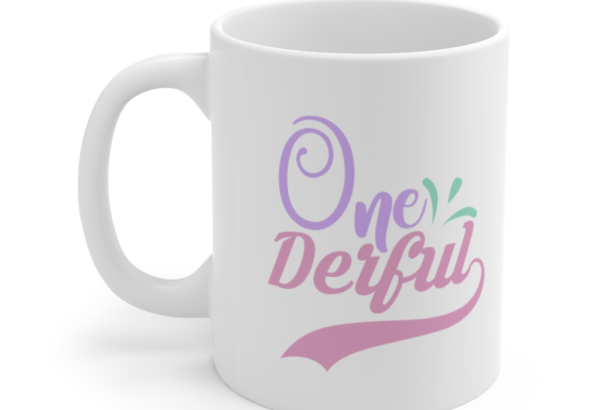 One Derful – White 11oz Ceramic Coffee Mug