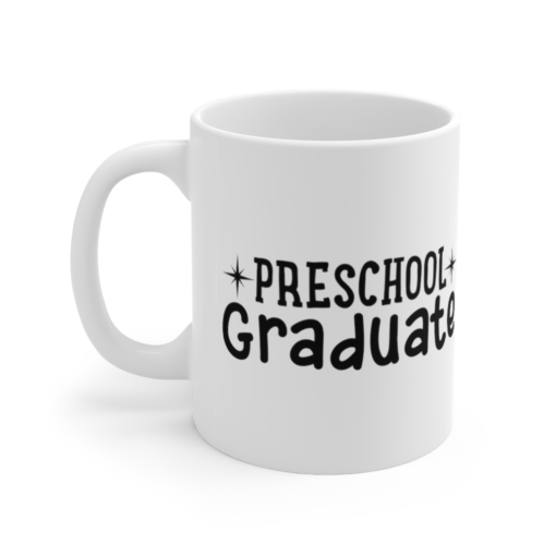 Preschool Graduate – White 11oz Ceramic Coffee Mug (2)