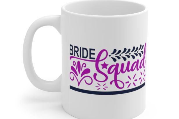 Bride Squad – White 11oz Ceramic Coffee Mug (2)
