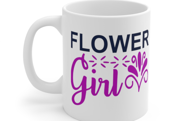 Flower Girl – White 11oz Ceramic Coffee Mug (2)