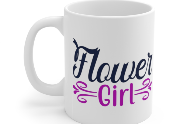 Flower Girl – White 11oz Ceramic Coffee Mug