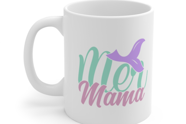 Mer Mama – White 11oz Ceramic Coffee Mug