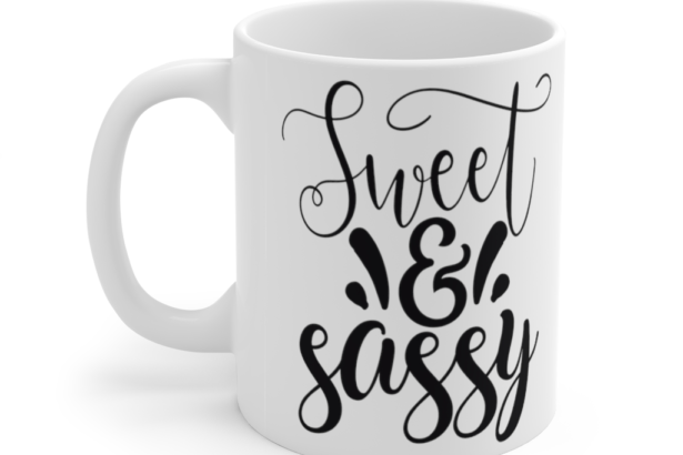 Sweet & Sassy – White 11oz Ceramic Coffee Mug (2)