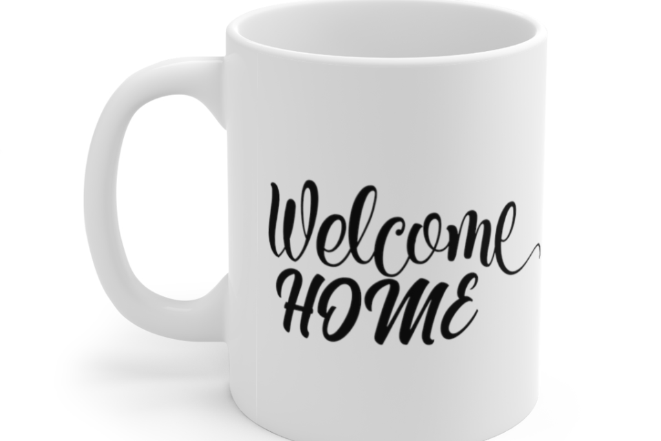 Welcome Home – White 11oz Ceramic Coffee Mug (3)
