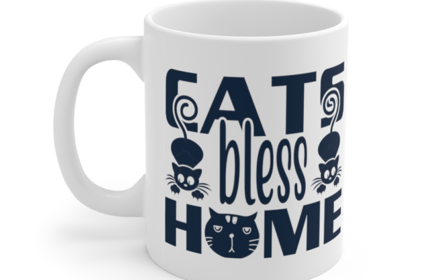 Cats Bless Home – White 11oz Ceramic Coffee Mug (2)