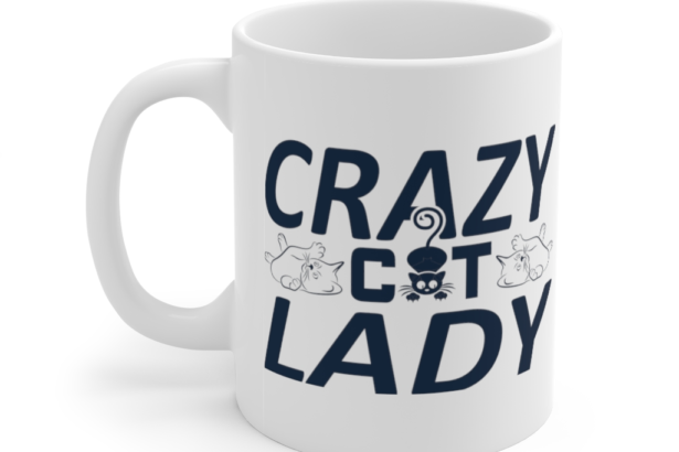 Crazy Cat Lady – White 11oz Ceramic Coffee Mug