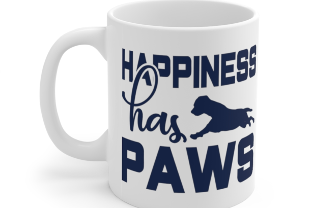 Happiness has Paws – White 11oz Ceramic Coffee Mug