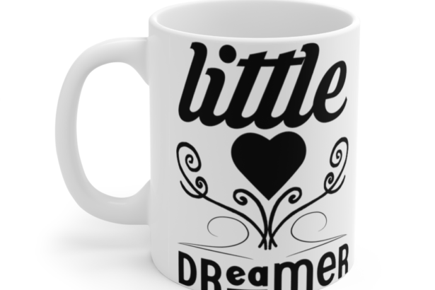 Little Dreamer – White 11oz Ceramic Coffee Mug