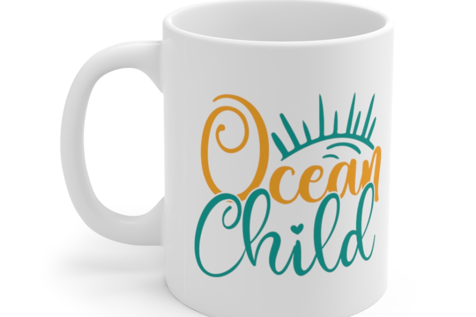 Ocean Child – White 11oz Ceramic Coffee Mug (3)