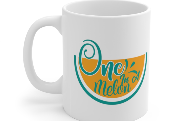 One in a Melon – White 11oz Ceramic Coffee Mug (2)