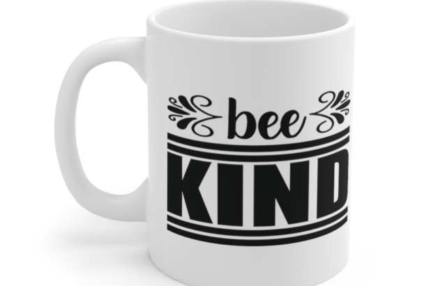 Bee Kind – White 11oz Ceramic Coffee Mug
