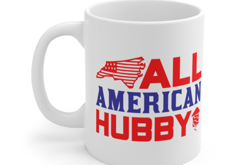 All American Hubby – White 11oz Ceramic Coffee Mug (2)