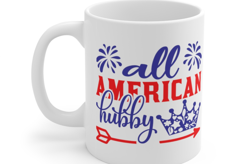 All American Hubby – White 11oz Ceramic Coffee Mug (3)