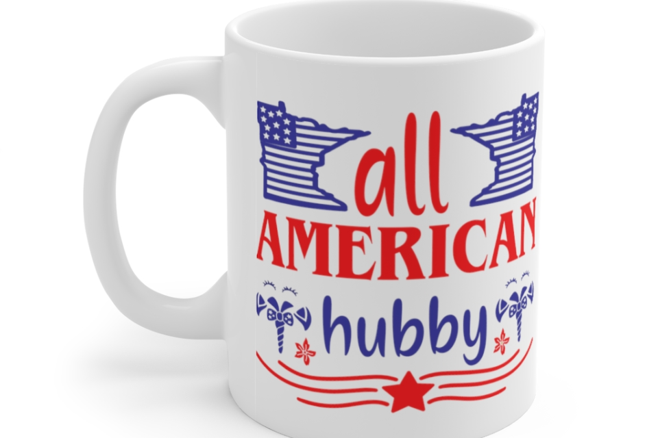 All American Hubby – White 11oz Ceramic Coffee Mug (4)