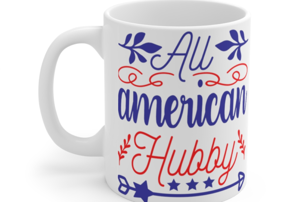 All American Hubby – White 11oz Ceramic Coffee Mug (5)