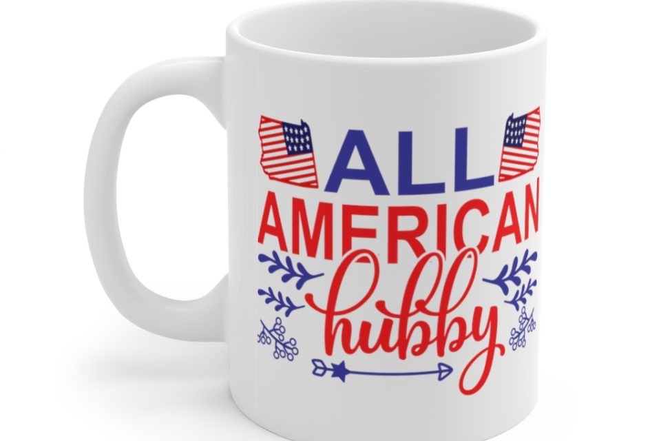 All American Hubby – White 11oz Ceramic Coffee Mug i1.