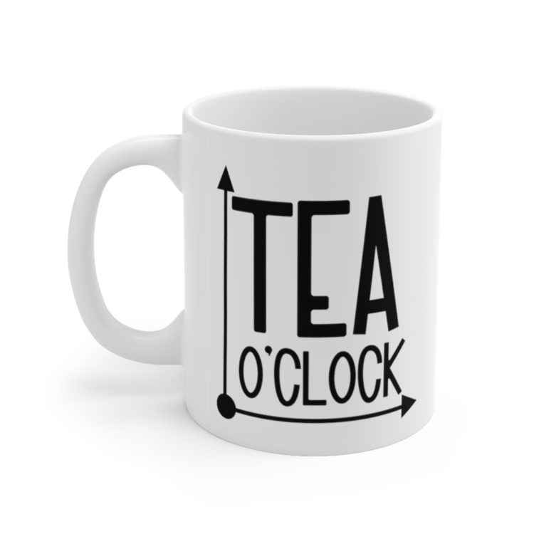 [Printed in USA] Tea O'Clock - White 11oz Ceramic Coffee Mug