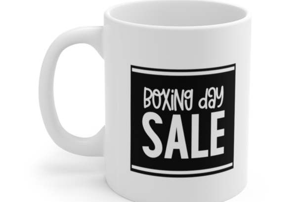 Boxing Day Sale – White 11oz Ceramic Coffee Mug