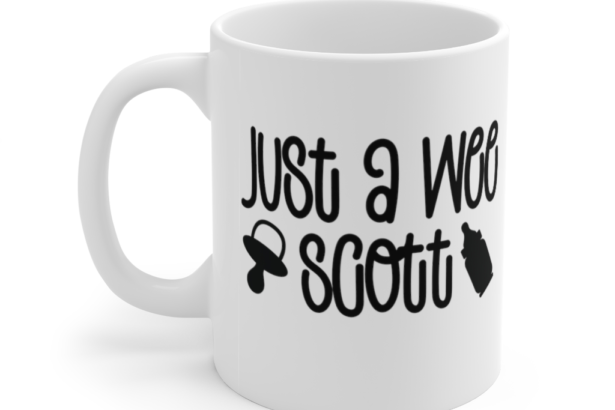 Just a Wee Scott – White 11oz Ceramic Coffee Mug