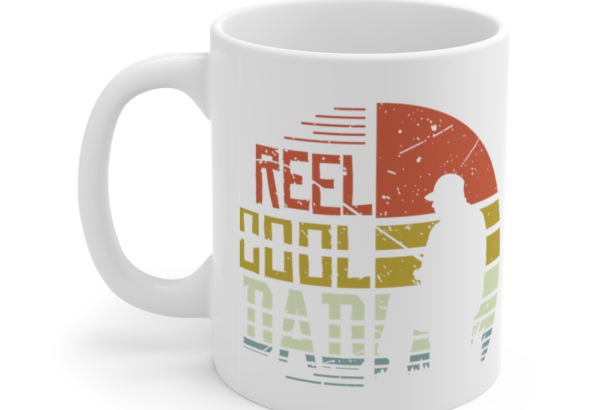 Reel Cool Dad – White 11oz Ceramic Coffee Mug (6)