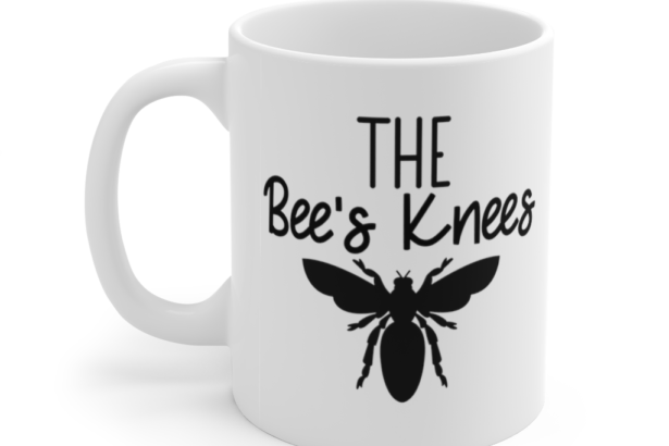 The Bee’s Knees – White 11oz Ceramic Coffee Mug