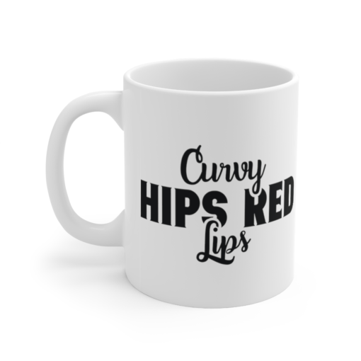 Curvy Hips Red Lips – White 11oz Ceramic Coffee Mug (4)
