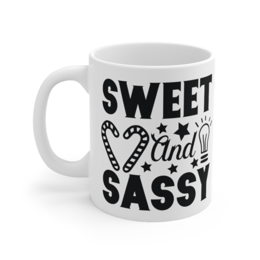 Sweet and Sassy – White 11oz Ceramic Coffee Mug (4)